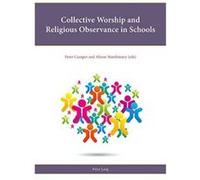 Collective Worship and Religious Observance in Schools (Religion, Education and Values) - [Version Originale] Inconnu (Auteur)