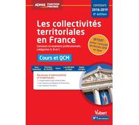 Collectivités territoriales en France - Catégories A, B et C - Cours et QCM: Concours 2018-2019
