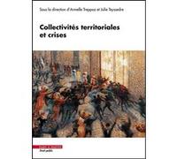 Collectivités territoriales et crises Armelle Treppoz (Auteur), Julie Teyssedre (Auteur)