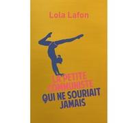 Collector Babel - La Petite Communiste qui ne souriait jamais Lola Lafon (Auteur)