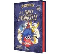 Collector Tu es le héros de la forêt ensorcelée Anne-Gaëlle Balpe (Auteur), Miss Paty (Illustration)