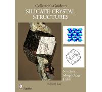 Collector's Guide to Silicate Crystal Structures