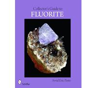 Arvid Eric Pasto – Guide du collectionneur de la fluorite – Schiffer Publishing