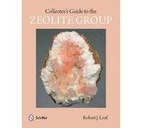 Collector's Guide to the Zeolite Group - [Version Originale] Robert J Lauf (Auteur)