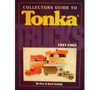 Collector's Guide to Tonka Trucks 1947-1963