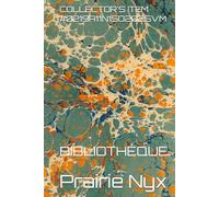 COLLECTOR'S ITEM #0219A11N15O2025VM: BIBLIOTHÈQUE