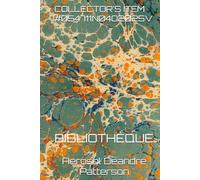 COLLECTOR'S ITEM #054711N04O2025V: BIBLIOTHÈQUE