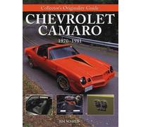 Collector's Originality Guide Chevrolet Camaro 1970-1981