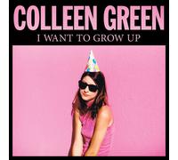 Colleen Green - I Want To Grow Up - Pink [Vinyl Lp] Colored Vinyl, Pink, Anniversary Ed