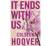 Colleen Hoover – It Ends With Us – Best-seller n°1 du Sunday Times, film avec Blake Lively et Justin Baldoni – Poche