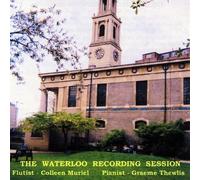 Colleen Muriel - flute - The Waterloo Recording Session [Import]