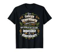 Collega Strateordinaria Gift pour Colleghi Di Lavoro Ufficio T-Shirt