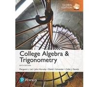 College Algebra and Trigonometry; Global Edition G