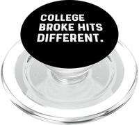 College Broke Frappe différemment - Gen Z Teenager Adult School PopSockets PopGrip pour MagSafe