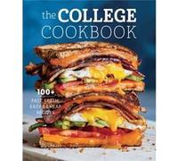 College Cookbook 75 Fast Fresh Easy and Cheap Recipes by Weldon Owen & Edited by Lisa Atwood Weldon Owen Edited by Lisa Atwood (Auteur)