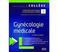 College de gynecologie medicale 2 edition . COLLEGE NATIONAL DES ENSEIGNANTS (Auteur)