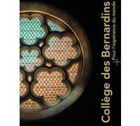 Collège des Bernardins Joseph Bert (Auteur), Vincent Freylin (Auteur)