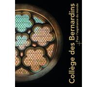 Collège des Bernardins - Joseph Bert - Monum Patrimoine Eds Du - broché - Monographie