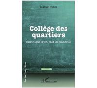 Collège Des Quartiers - Chronique D'un Prof De Banlieue
