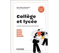 Collège et lycée - Se repérer efficacement dans le système éducatif Concours, recrutements et professionnels de l'Education nationale - Fabrice Wateau - Dunod - broché - Scolaire / Universitaire