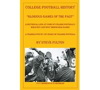 College Football "Glorious Games of the Past"