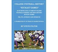 College Football History - Rivalry Games