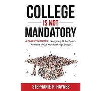 College Is Not Mandatory