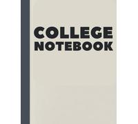 College Lined Notebook: Notebook for Lectures, Assignments, and Study Notes