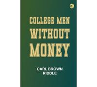 College Men Without Money