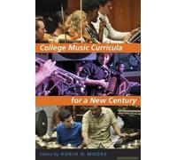 College Music Curricula For A New Century