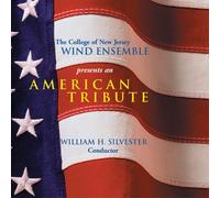 College of New Jersey Wind Ensemble - American Tribute