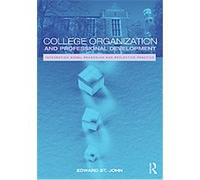 College Organization and Professional Development Edward St. John (Auteur)