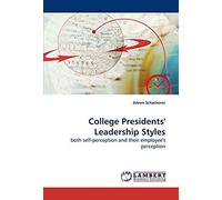 College Presidents'' Leadership Styles