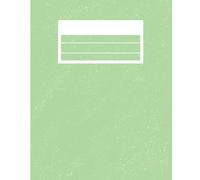 College Rule Note book: 100 Pages of College Ruled Paper, - 8 x 10in - Green composition notebook