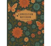 College-Ruled Artsy Butterfly Flower Aesthetic Composition Notebook for School, Office, or Work