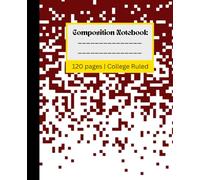 College Ruled Marble Notebook: Turn Every Page into Something Beautiful | 120 Pages | 7.5 x 9.25 | School Supplies