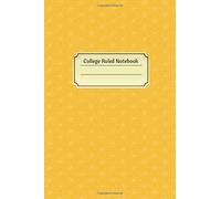 College Ruled Notebook: 120 Pages, Mustard Stars Cover