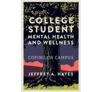 College Student Mental Health And Wellness