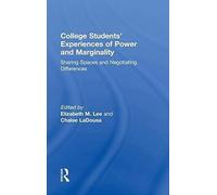 College Students' Experiences Of Power And Marginality