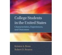 College Students In The United States: Characteristics, Experiences, And Outcomes