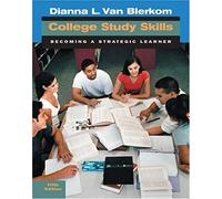 College Study Skills: Becoming A Strategic Learner