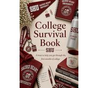 College Survival Book (Sacred Heart University Theme): Add Gift Cards or Cash! A Creative Graduation Gift Filled with Treats to Help and Support Your ... (Scroll down to see the inside of the book).