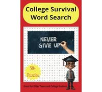 College Survival Word Search Puzzle Book: Word Searches with Easy to Read Print about Surviving College, College Help, Study Tips and More / 6x9 ... High School Grads, and College Students