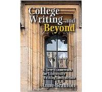 College Writing and Beyond Anne Beaufort (Auteur)