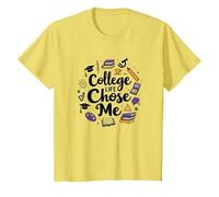Colleges for Women: College Life Chose Me Fun Citation T-Shirt, Enfant, Citron, 12 Ans