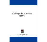 Colleges in America (1894) Barker, John Marshall (Auteur)