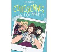 Collégiennes, tome 1: Ça promet !