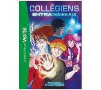 Collégiens Extraordinaires - Tome 1 - Pouvoirs À Haut Risque