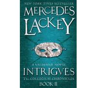 Collegium Chronicles, Vol. 2 - Intrigues