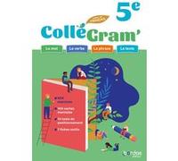 ColléGram' - Français 5e - 2024 - Cahier - élève Isabelle-Marie Franchet (Directeur éditorial), Emmanuelle Toudic (Directeur éditorial), Amélie Archenault (Auteur), Bénédicte Le Doré (Auteur), Anne-Ca